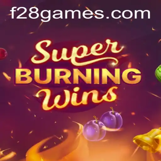 Exploring the Thrilling World of SuperBurningWins