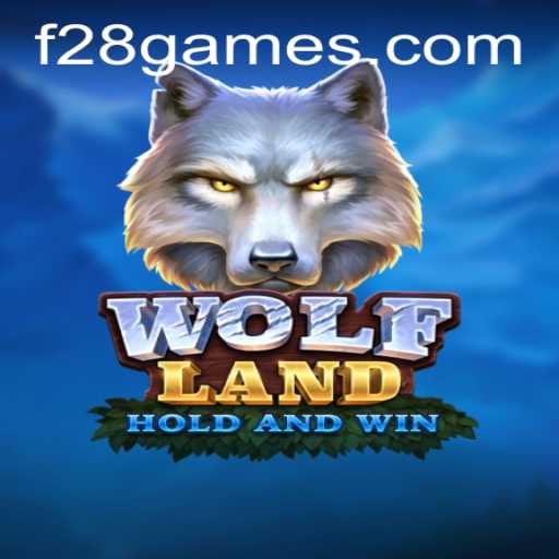 Discover the Thrilling World of WolfLand: A New Gaming Experience on F28.COM